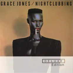 Nightclubbing (2014 Remaster) [Deluxe Edition] - Grace Jones