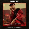 Replay by Maikel Delacalle iTunes Track 1