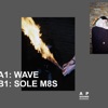 Wave / Sole M8s - Single, 2017