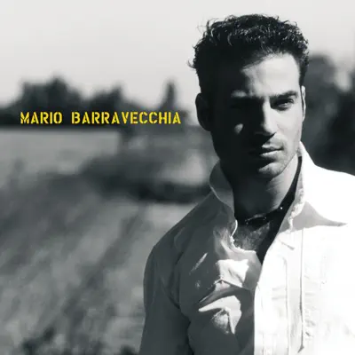 Mario Barravecchia - Mario Barravecchia Mario Barravecchia - Mario Barravecchia