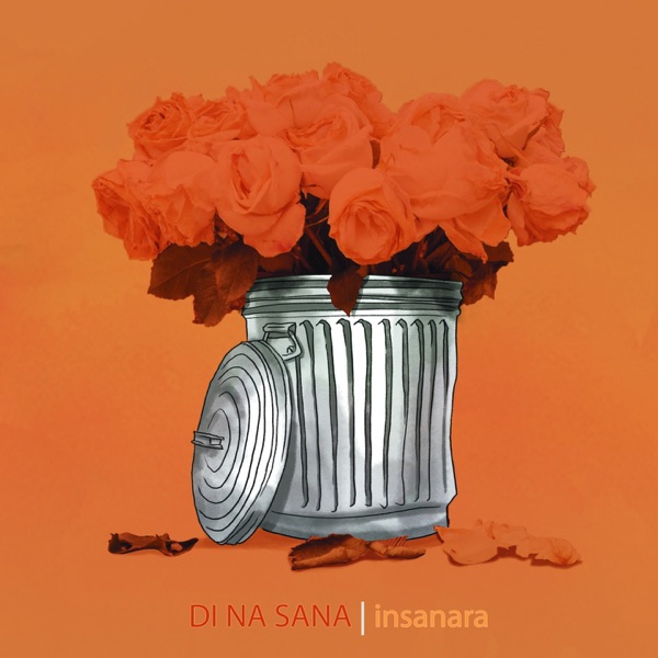 Insanara - Di Na Sana