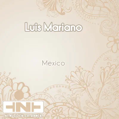 Mexico - Luis Mariano