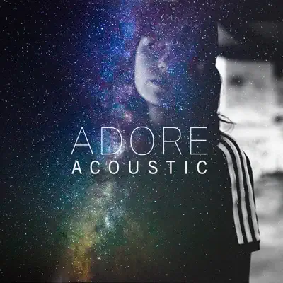 Adore (Acoustic) - Single - Amy Shark