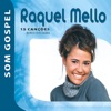 Raquel Mello - Som Gospel