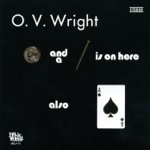 O.V. Wright - A Nickel and a Nail