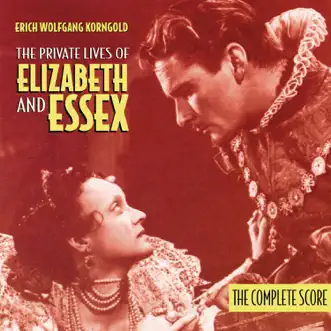 The Private Lives of Elizabeth and Essex by Carl Davis, Erich Wolfgang Korngold & The Munich Symphony Orchestra album reviews, ratings, credits