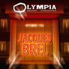 Olympia Novembre 1966 (Live) - Jacques Brel