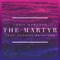 The Martyr (feat. Antoine Bradford) - Chris Howland lyrics