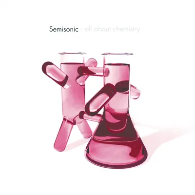 All About Chemistry - Semisonic