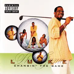 Changin' the Game by Luke album reviews, ratings, credits
