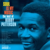 Bobby Patterson - My Baby's Coming Back To Me