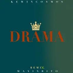 Drama (Bachata Remix) - Single - Kewin Cosmos Drama (Bachata Remix) - Single - Kewin Cosmos