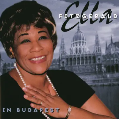 In Budapest (Live) - Ella Fitzgerald