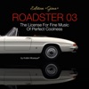 Roadster 03 - The License for Fine Music of Perfect Coolness Edition Gina