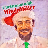 Mitch Miller - I Saw Mommy Kissing Santa Claus (Remastered)