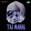 Taj Mahal (Original Motion Picture Soundtrack)