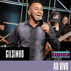 Gilsinho no Release Showlivre (Ao Vivo) - Gilsinho Gilsinho no Release Showlivre (Ao Vivo) - Gilsinho