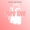 Pure Love (feat. Super Nike Nando) - Nature Boi lyrics