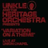 Unkle and the Heritage Orchestra Presents 'Variation of a Theme' (Live at Union Chapel)