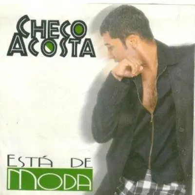 Está de Moda - Checo Acosta