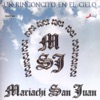 Mariachi San Juan - Un Rinconcito en el Cielo