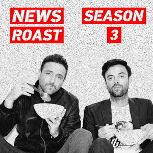 News Roast podcast