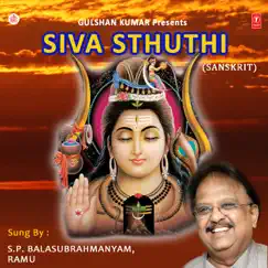 Siva Sthuthi by S.P. Balasubrahmanyam & Ramu album reviews, ratings, credits