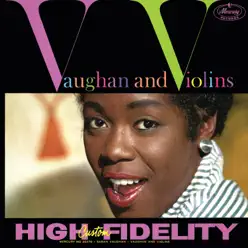 Vaughan and Violins - Sarah Vaughan