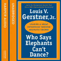Louis Gerstner - Who Says Elephants Can’t Dance artwork