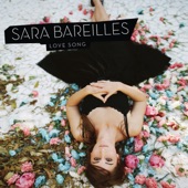 Sara Bareilles - Love Song