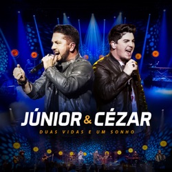 Júnior e Cézar - Das Duas Uma