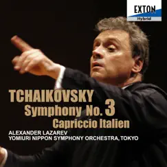 Tchaikovsky: Symphony No. 3 ''Polish'' & Capriccio Italian by アレクサンドル・ラザレフ/読売日本交響楽団 album reviews, ratings, credits