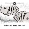 Stream & download Above the Game (Album Sampler) - Single