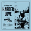 Harder Love