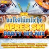 Der volkstümliche Apres Ski Party Hit-Mix