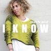 I Know - Single