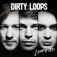 Dirty Loops - Loopified artwork