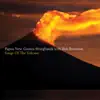 Songs of the Volcano (feat. Bob Brozman) album lyrics, reviews, download