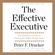 Peter F. Drucker - The Effective Executive