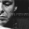 Jukka Leppilampi - Laula ihmisille