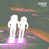 The Hails - Younger