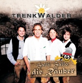 Trenkwalder - Halli, Hallo, die Räuber