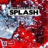 Splash (feat. LexBlaze) - Single