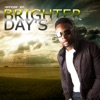 Brighter Days - EP
