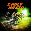 Milion Plus - Z NULY NA STO (feat. Yzomandias, Hasan, Nik Tendo & Kamil Hoffmann) - Single