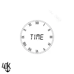 Time - Single by 401k album reviews, ratings, credits