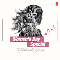 Women's Day Special: Melodiously Yours by Various Artists album reviews, ratings, credits