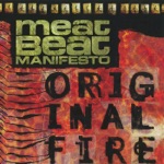 Meat Beat Manifesto - I Got the Fear-Pt5 (Originally Recorded 88)