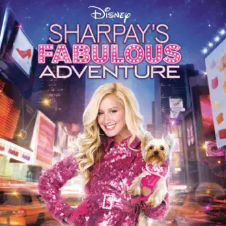 Sharpay's Fabulous Adventure (Soundtrack from the Motion Picture) - EP by Various Artists album reviews, ratings, credits