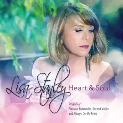 Lisa Stanley Heart & Soul by Lisa Stanley album reviews, ratings, credits